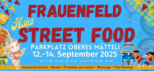 Asia Street Food Festival Frauenfeld 12.-14. September 2025