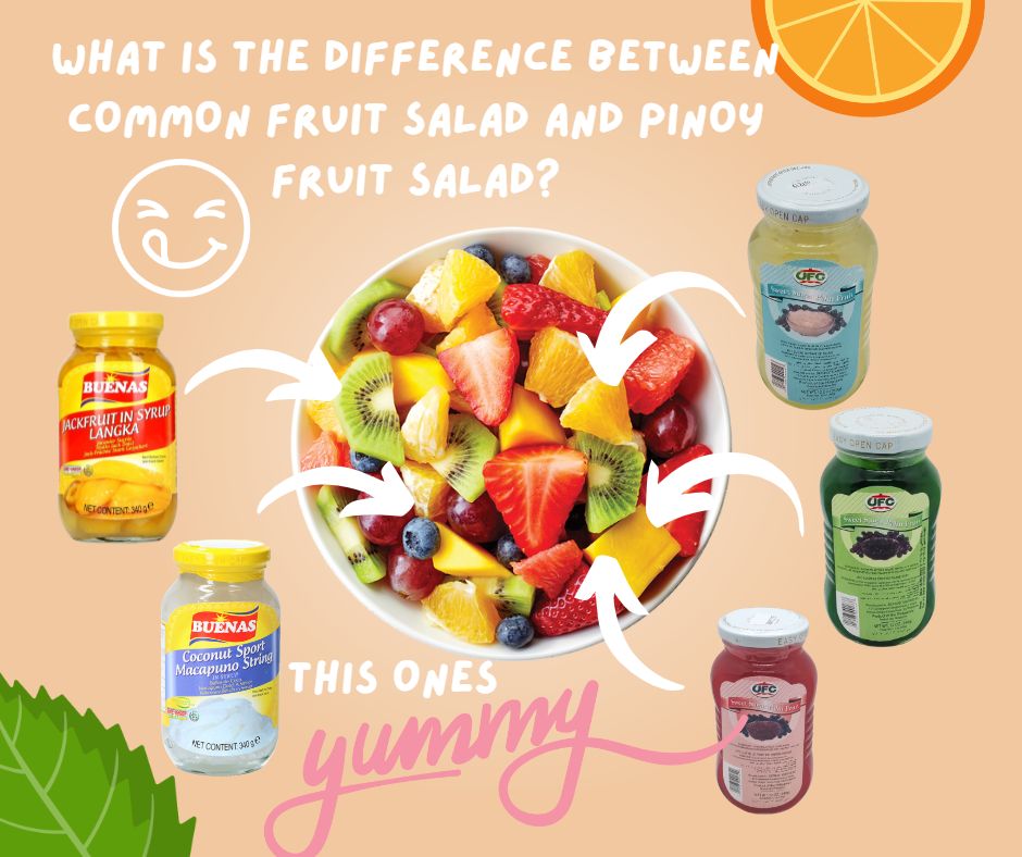 what is the difference between common fruit salad and pinoy fruit salad?